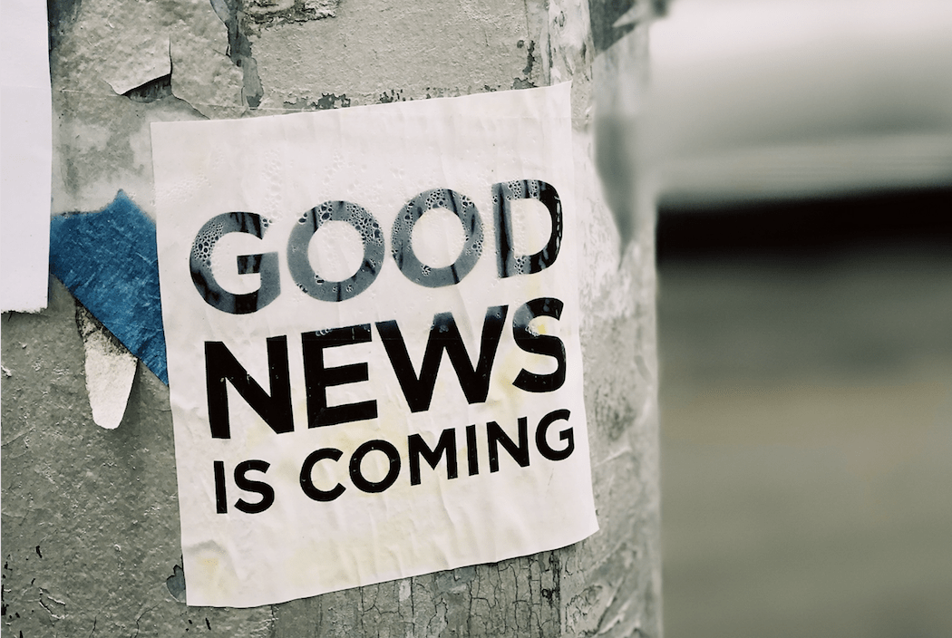 Good news