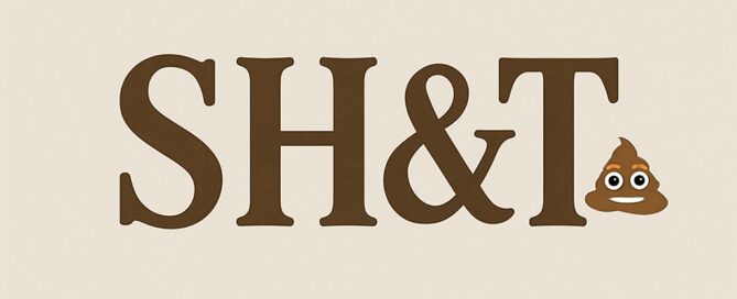 SH&T acronym described in the blog post
